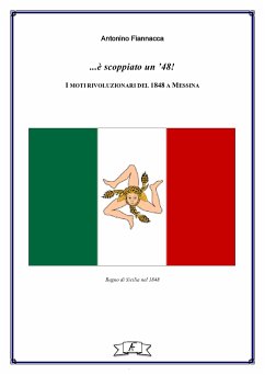 ...è scoppiato un '48! (eBook, ePUB) - Fiannacca, Antonino