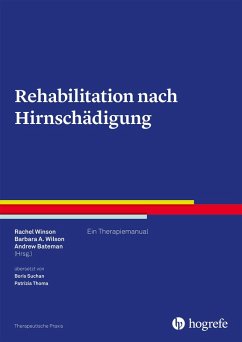 Rehabilitation nach Hirnschädigung (eBook, PDF) - Bateman, Andrew; Wilson, Barbara A.; Winson, Rachel