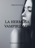 La hermosa vampirizada (eBook, ePUB)