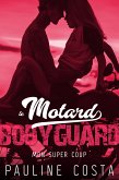 Le Motard Bodyguard // Mon Super COUP (eBook, ePUB)