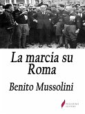 La marcia su Roma (eBook, ePUB)