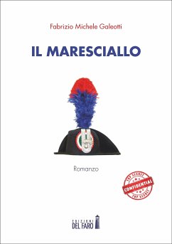 Il maresciallo (eBook, ePUB) - Michele Galeotti, Fabrizio