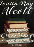 Kitty's Class Day and Other Stories (eBook, ePUB)