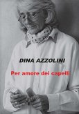 Per amore dei capelli (eBook, ePUB)