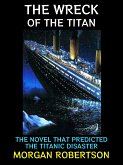 The Wreck of the Titan (eBook, ePUB)