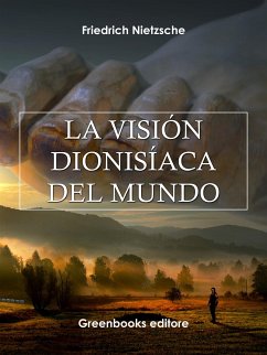 Cover La visión Dionisíaca del mundo (eBook, ePUB)