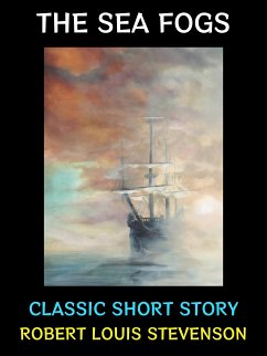 The Sea Fogs (eBook, ePUB) - Louis Stevenson, Robert