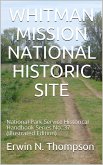 Whitman Mission National Historic Site / National Park Service Historical Handbook Series No. 37 (eBook, PDF)