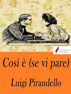 Così è (se vi pare) (eBook, ePUB) - Pirandello, Luigi