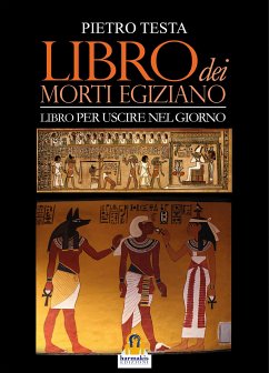 Libro dei morti egiziano (eBook, ePUB) - Testa, Pietro