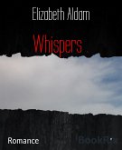 Whispers . (eBook, ePUB)