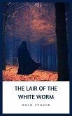 The Lair of the White Worm (eBook, ePUB)