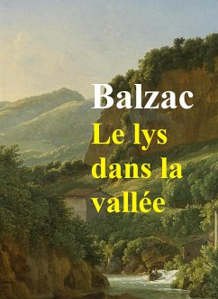 Le lys dans la vallée (eBook, ePUB) - de Balzac, Honoré