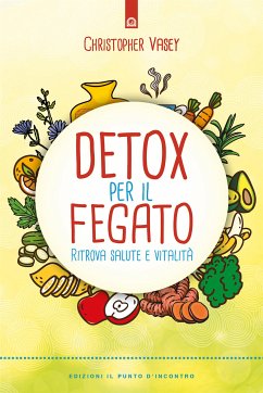 Detox per il fegato (eBook, ePUB) - Vasey, Christopher