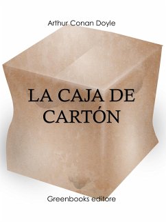 La caja de cartón (eBook, ePUB) - Conand Doyle, Arthur