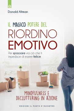 Il magico del potere riordino emotivo (eBook, ePUB) - Altman, Donald