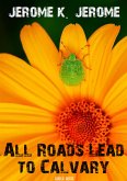 All Roads Lead to Calvary (eBook, ePUB)