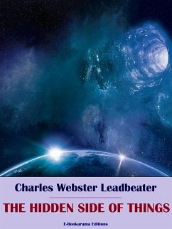 The Hidden Side of Things (eBook, ePUB) - Webster Leadbeater, Charles