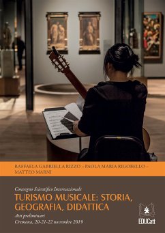 Turismo musicale. Storia, geografia, didattica (eBook, PDF) - AA.VV.