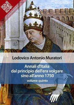 Annali d'Italia dal principio dell'era volgare sino all'anno 1750 - volume quinto (eBook, ePUB) - Antonio Muratori, Lodovico