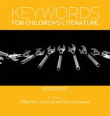 Keywords for Children's Literature, Second Edition (eBook, ePUB) Keywords for Children's Literature, Second Edition (eBook, ePUB)