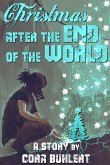 Christmas after the End of the World (eBook, ePUB)