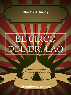 El circo del Dr. Lao (eBook, ePUB) - G. Finney, Charles