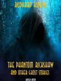 The Phantom Rickshaw and Other Ghost Stories (eBook, ePUB)