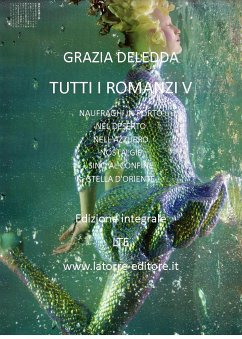 Tutti i romanzi V (eBook, ePUB) - Deledda, Grazia