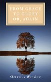 From Grace To Glory Or, Again (eBook, ePUB)
