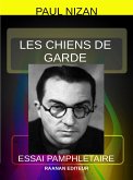 Les Chiens de garde (eBook, ePUB)