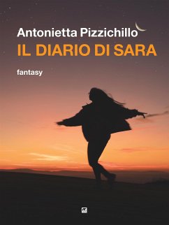 Il diario di Sara (eBook, ePUB) - Pizzichillo, Antonietta