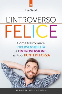 L'introverso felice (eBook, ePUB) - Sand, Ilse