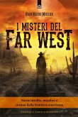 I misteri del Far West (eBook, ePUB)