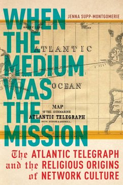 When the Medium Was the Mission (eBook, ePUB) - Supp-Montgomerie, Jenna