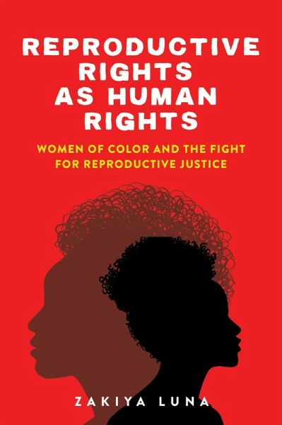 Reproductive Rights as Human Rights (eBook, ePUB) Reproductive Rights as Human Rights (eBook, ePUB)