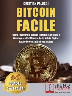 Bitcoin Facile (eBook, ePUB) - PALUSCI, CRISTIAN