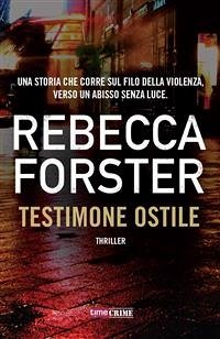 Testimone ostile (eBook, ePUB) - Forster, Rebecca