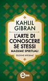 L'arte di conoscere se stessi. Massime spirituali (eBook, ePUB)