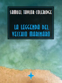 La leggenda del vecchio marinaro (eBook, ePUB) - Taylor Coleridge, Samuel