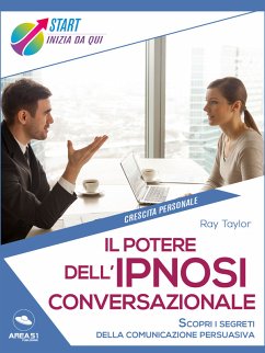 Il potere dell’ipnosi conversazionale (eBook, ePUB) - Taylor, Ray