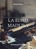 La edad madura (eBook, ePUB)