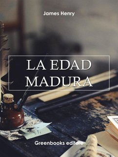 La edad madura (eBook, ePUB) - Henry, James