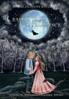 Baśń o Jasiu i Francesce (eBook, ePUB) - Zygmunt Knyziak, Łukasz