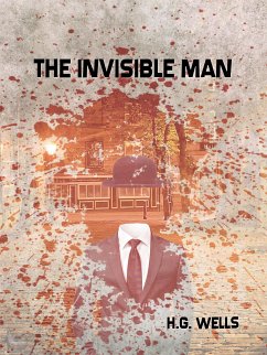 The Invisible Man (eBook, ePUB) - Wells, H.G.