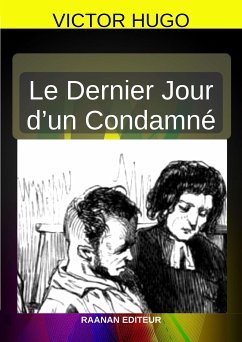 Le Dernier Jour d’un condamné (eBook, ePUB) - hugo, victor