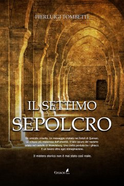 Il settimo sepolcro (eBook, ePUB) - Tombetti, Pierluigi