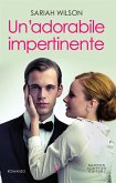 Un'adorabile impertinente (eBook, ePUB)