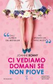 Ci vediamo domani se non piove (eBook, ePUB)