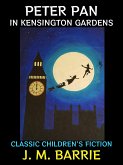 Peter Pan in Kensington Gardens (eBook, ePUB)